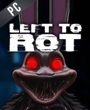 Left to Rot