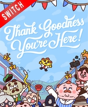 Thank Goodness You’re Here! Nintendo Switch