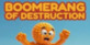 Boomerang Of Destruction PS5