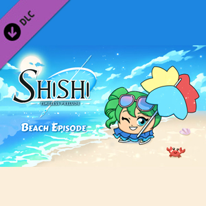 Shishi Timeless Prelude Beach Episode