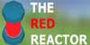 The Red Reactor