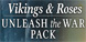 Vikings & Roses Unleash the War Pack