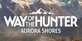 Way Of The Hunter Aurora Shores